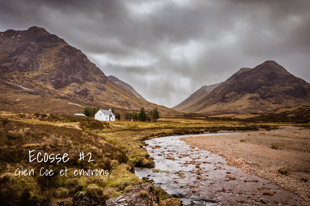 Ecosse #2 Glen Coe et environs