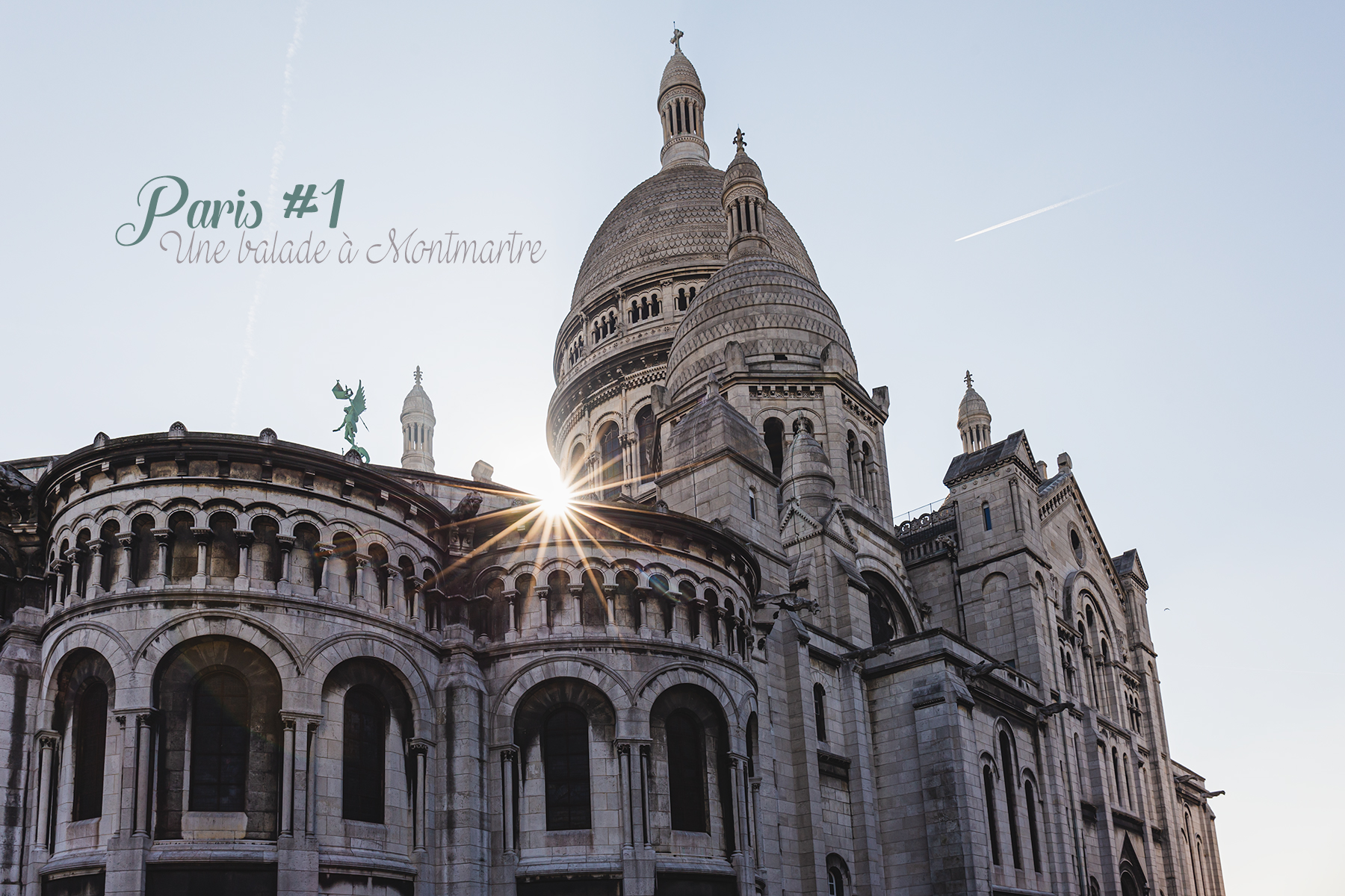 Paris #1 Une balade à Montmartre (sans la foule)