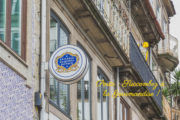 Porto : succomber à la gourmandise